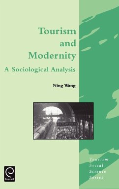 Tourism and Modernity - Wang, Ning