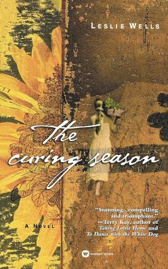 The Curing Season - Wells, Leslie
