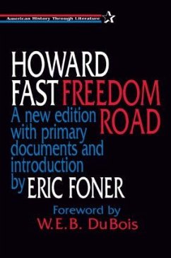 Freedom Road - Fast, Howard; Foner, Eric; Dubois, W E B