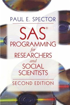SAS Programming for Researchers and Social Scientists - Spector, Paul E.