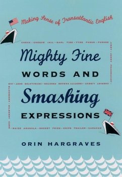 Mighty Fine Words and Smashing Expressions - Hargraves, Orin