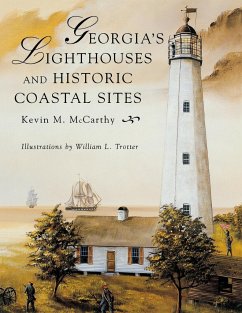 Georgia's Lighthouses and Historic Coastal Sites - McCarthy, Kevin M.