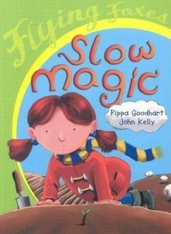 Slow Magic - Goodheart, Pippa