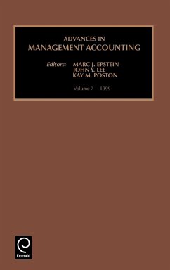 Advances in Management Accounting - Epstein, M.J. / Lee, J.Y. / Poston, K.M. (eds.)