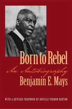 Born to Rebel - Mays, Benjamin E