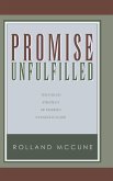 Promise Unfulfilled Promise Unfulfilled