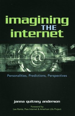 Imagining the Internet - Anderson, Janna