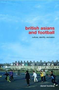 British Asians and Football - Burdsey, Daniel