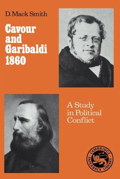 Cavour and Garibaldi 1860 - Smith, Denis Mack