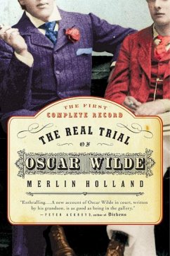 The Real Trial of Oscar Wilde - Holland, Merlin