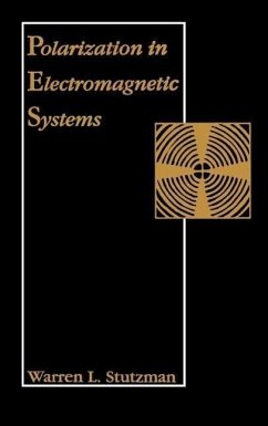 Polarization in Electromagnetic Systems - Stutzman, Warren L.