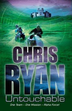 Alpha Force: Untouchable - Ryan, Chris