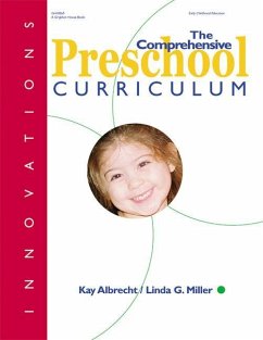 The Comprehensive Preschool Curriculum - Albrecht, Kay; Miller, Linda