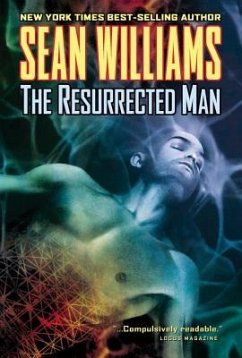 The Resurrected Man - Williams, Sean