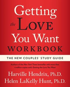 Getting the Love You Want Workbook - Hendrix, Harville; Hunt, Helen Lakelly