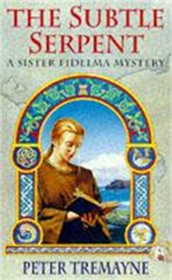 The Subtle Serpent (Sister Fidelma Mysteries Book 4) - Tremayne, Peter