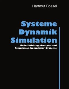 Systeme, Dynamik, Simulation - Bossel, Hartmut