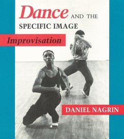 Dance and the Specific Image - Nagrin, Daniel