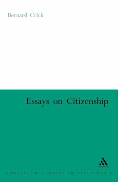 Essays on Citizenship - Crick, Bernard; Crick, Bernard Essays on Citizenship - Crick, Bernard; Crick, Bernard