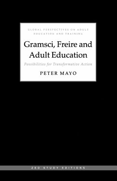 Gramsci, Freire and Adult Education - Mayo, Peter