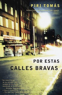Por Estas Calles Bravas / Down These Mean Streets - Thomas, Piri