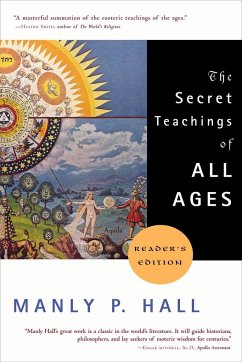 The Secret Teachings of All Ages - Hall, Manly P. (Manly P. Hall)