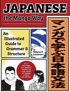 Japanese the Manga Way - Lammers, Wayne P.