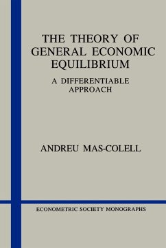 The Theory of General Economic Equilibrium - Mas-Colell, Andreu