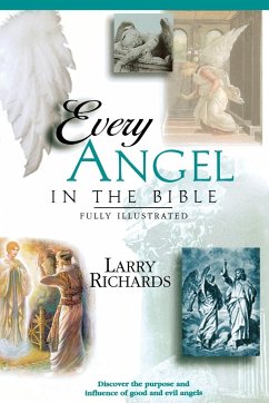 Every Angel in the Bible - Richards, Larry; Peters, Angie; Richards, Lawrence O.