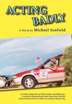 Acting Badly - Scofield, Michael