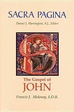 Sacra Pagina: The Gospel of John - Moloney, Francis J