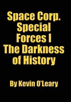 Space Corp. Special Forces I - O'Leary, Kevin