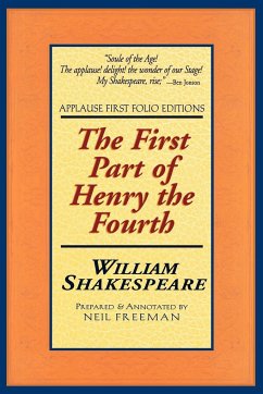 The First Part of Henry the Fourth - Shakespeare, William