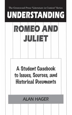 Understanding Romeo and Juliet - Hager, Alan