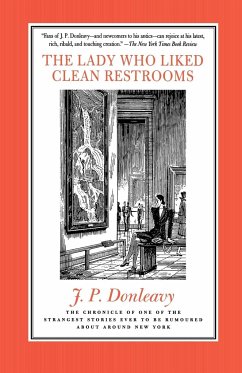 The Lady Who Liked Clean Restrooms - Donleavy, James Patrick