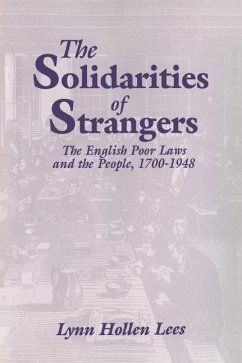 The Solidarities of Strangers - Lees, Lynn Hollen