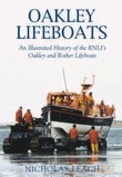 Cover Oakley Lifeboats: An Illustrated History of the RNLI's Oakley and Rother Lifeboats