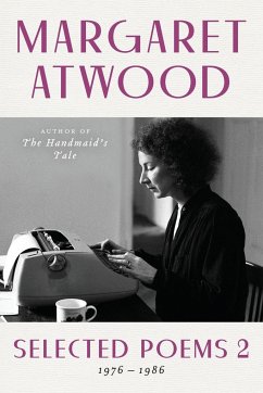 Selected Poems 2 - Atwood, Margaret