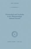 Wissenschaft und Geschichte in der Phänomenologie Edmund Husserls