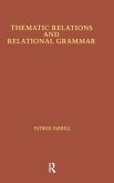 Thematic Relations and Relational Grammar Thematic Relations and Relational Grammar