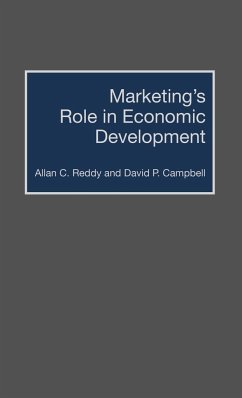 Marketing's Role in Economic Development - Reddy, Allan C.; Campbell, David P.