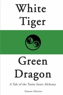 White Tiger, Green Dragon - Marnier, Simone