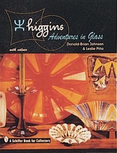 Higgins: Adventures in Glass - Johnson, Donald-Brian; Pina, Leslie