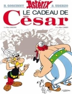 Asterix Französische Ausgabe 21. Les cadeau de Cesar - Goscinny, Rene