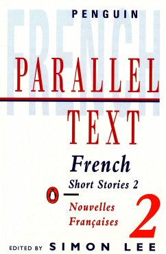 Parallel Text: French Short Stories - Authors, Various