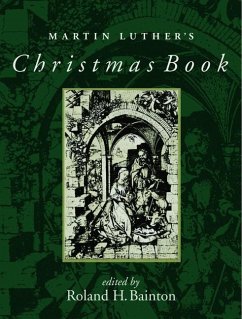 Martin Luther's Christmas Book - Luther, Martin