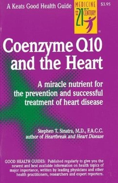 Coenzyme Q10 and the Heart - Sinatra, Stephen T