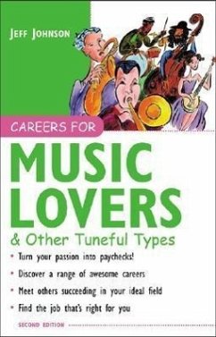 Careers for Music Lovers & Other Tuneful Types - Johnson, Jeff