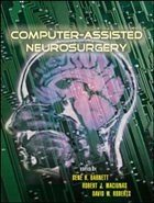 Computer Assisted Neurosurgery - Barnett, Gene H. et. al (Eds.)