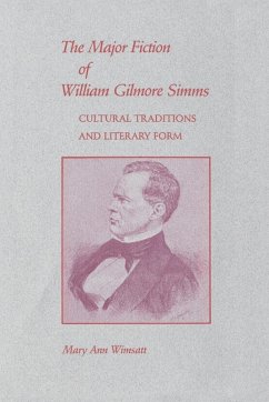 Major Fiction of William Gilmore SIMMs - Wimsatt, Mary Ann